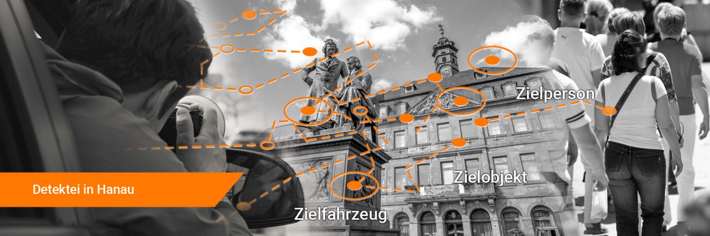 Detektei Hanau | Detektiv Hanau seit 1995 vor Ort